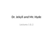 Dr. Jekyll & Mr. Hyde Note PPT