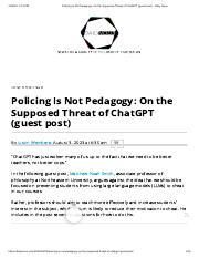 Policing Is Not Pedagogy_ On the Supposed Threat of ChatGPT (guest post) - Daily Nous.pdf