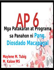 AP6Q3Week6 Day4- Diosdado P. Macapagal.pptx - AP 6 Mga Patakaran at