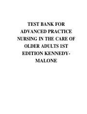 Test Bank for Advanced Practice Nursing in the Care of Older Adults 1st Edition Kennedy-Malone.pdf