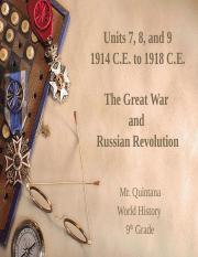 Units 7, 8, and 9 - The Great War and Russian Revolution.pptx