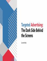 Garrett Mello Targeted Advertising The Dark Side Behind the Screens.pdf