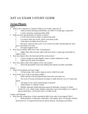 AST 111 EXAM 3 STUDY GUIDE - AST 111 EXAM 3 STUDY GUIDE Jovian Planets  Jupiter What is the composition of Jupiter? What are its clouds composed |  Course Hero