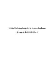 TW47_Online Marketing Strategies for Increase Brodburger Revenue in the COVID.docx