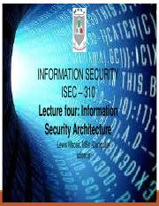 ISCE-310_lecture four_IS architechture.pdf