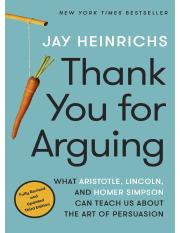 Thank You for Arguing - Jay Heinrichs.pdf