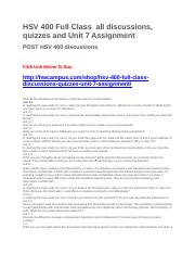 HSV 400 Full Class  all discussions, quizzes and Unit 7 Assignment