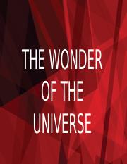 THE WONDER OF THE UNIVERSE.pptx