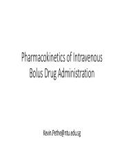 Week2_Pharmacokinetics of Intravenous Bolus Drug Administration_2018 copy.pdf