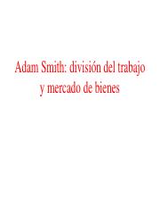 2.1 Adam Smith - división del trabajo y mercado de bienes.pdf