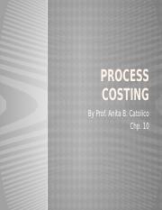 Cost acctg - Lec.10 Process Costing.pptx
