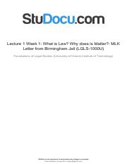 lecture-1-week-1-what-is-law-why-does-is-matter-mlk-letter-from-birmingham-jail-lgls-1000u.pdf