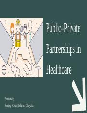 Public private partnership in Healthcare.pptx