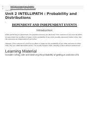 MATH 301-X Unit 2 INTELLIPATH - Probability and Distributions     DEPENDENT AND INDEPENDENT EVENTS.