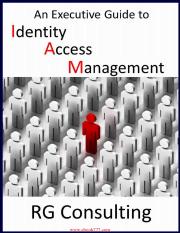 An Executive Guide to Identity Access Management - Alasdair Gilchrist.pdf