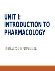 UNIT I Introduction to Pharmacology VCL 2nd sem 2020-2021.pptx