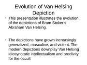 Evolution of the Popular Depictions of Van Helsing