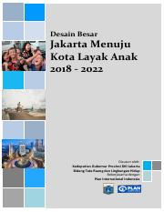 Desain Besar Jakarta Menuju Kota Layak Anak 2018-2022 (1).pdf