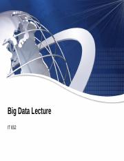2022 Summer IT 652 Big Data Lecture.ppt