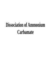 Dissociation of Ammonium Carbamate.pptx