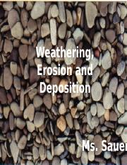 017 -  Weathering, Erosion, and Deposition (1).ppt