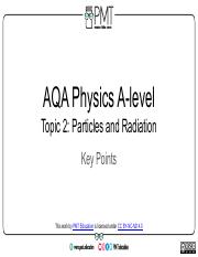 Key Points - Section 2 Particles and Radiation - AQA Physics A-level.pdf