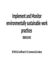 BSBSUS401 Implement and Monitor environmentally sustainable work practices..ppt