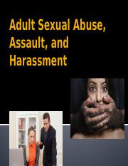 Lecture 23-- Adult Sexual Abuse, Assault, & Harassment_Nov29 - Copy.pptx