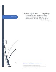 Origen y Evolución del Estado Ecuatoriano investigación 2da parte Carlos David Briones Valladarez.do