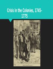 1 Crisis in the Colonies, 1745–1775.pptx