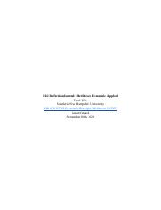 10-2 Reflection Journal_ Healthcare Economics Applied.docx