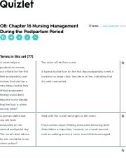 OB: Chapter 16 Nursing Management During the Postpartum Period Flashcards | Quizlet.pdf