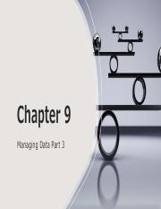 Chapter 9 Managing Data Part 3.pdf