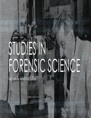 STUDIES IN
FORENSIC SCIENCE
Lecture 3 6 February 2018
PLEASE SIGN IN
 