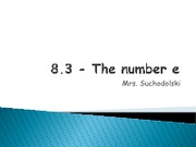 8.3 The Number e