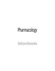 2014_20 Delirium_Dementia Pharmacology(1).ppt