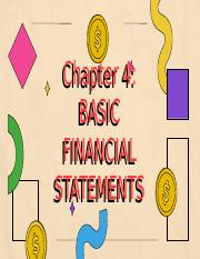 Chapter 4 - Basic Financial Statements.pptx