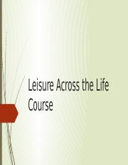 Leisure Across the Life Course.pptx