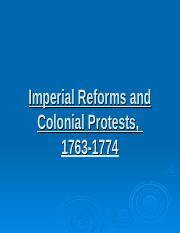Chp. 5 Imperial Reforms and Colonial Protests, 1763-1774.ppt