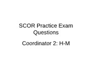 SCOR Practice Exam Questions