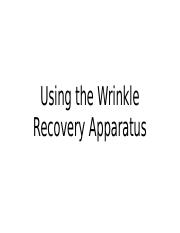 Using the Wrinkle Recovery Apparatus.pptx