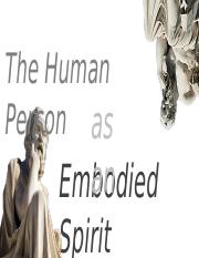 THE-HUMAN-PERSON-AS-AN-EMBODIED-SPIRIT.pptx
