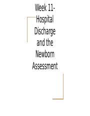 NURP 531 Week 11 Hospital Discharge and the Newborn Assessment.pptx