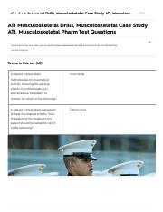 ATI Musculoskeletal Drills, Musculoskeletal Case Study ATI, Musculoskeletal Pharm Test Questions Fla