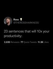 23_sentences_that_will_10x_your_productivity__1667671512.pdf