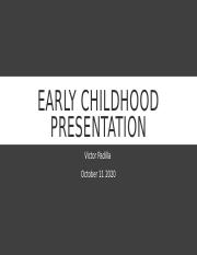 Early Childhood Presentation.pptx