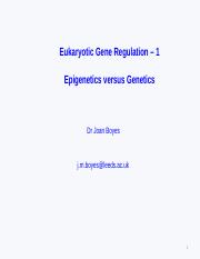 Boyes - gene reg 1 - Epigenetics v genetics.ppt