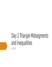 Day 2 ~ Triangle Midsegments and Inequalities ~ 11.15.2021.pdf