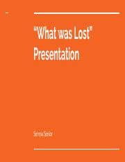 “What was Lost” Presentation.pdf
