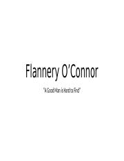 Flannery O’Connor A Good Man is Hard to Find.pptx